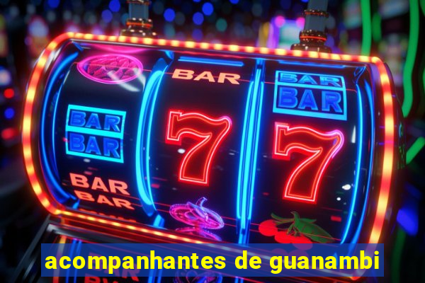 acompanhantes de guanambi